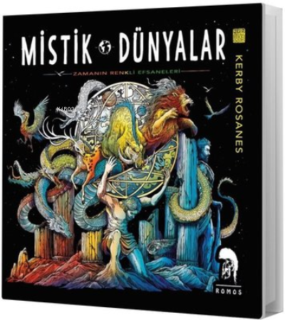 Mistik Dünyalar - Zamanın Renkli Efsaneleri