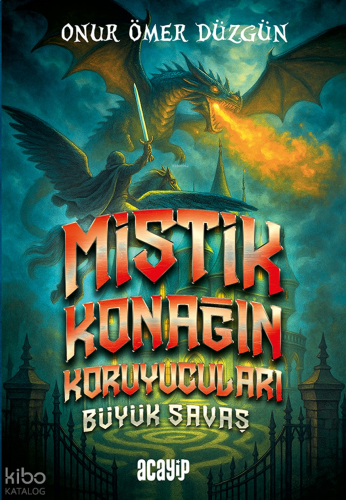 Mistik Konağın Koruyucuları Büyük Savaş