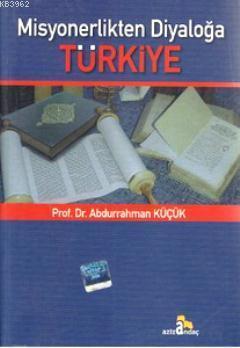 Misyonerlikten Diyaloğa Türkiye