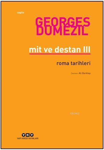 Mit ve Destan III; Roma Tarihleri