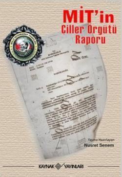 Mit'in Çiller Örgütü Raporu
