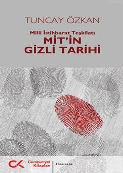 Mit'in Gizli Tarihi; Milli İstihbarat Teşkilatı
