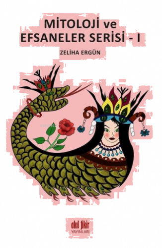 Mitoloji ve Efsaneler Serisi - 1