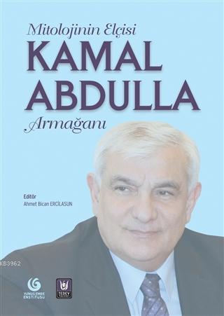 Mitolojinin Elçisi Kamal Abdulla Armağanı