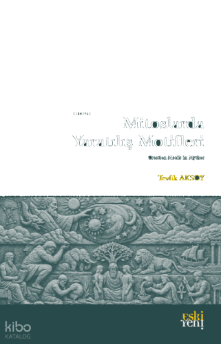 Mitoslarda Yaratılış Motifleri