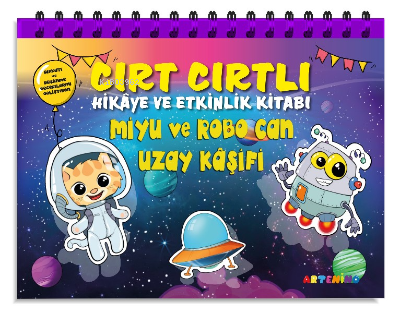 Miyu Ve Robo Can Uzay Kaşifi;Cırt Cırtlı Hikaye ve Aktivite Kitap Serisi