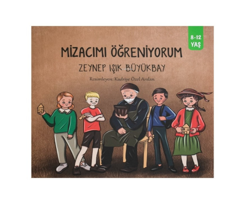 Mizacımı Öğreniyorum (8-12 Yaş)