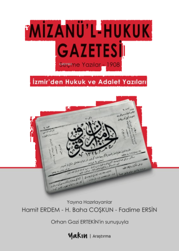 Mizanü’l Hukuk Gazetesi;İzmir'den Hukuk Ve Adalet Yazıları