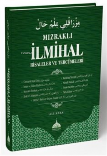 Mızraklı İlmihal Risaleler ve Tercümeleri