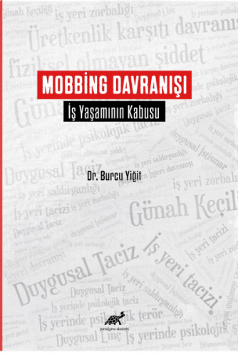 Mobbing Davranışı İş Yaşamının Kabusu