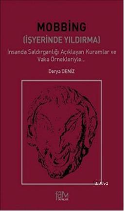 Mobbing; İşyerinde Yıldırma