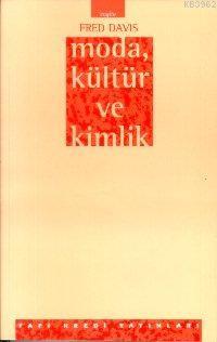 Moda Kültür ve Kimlik