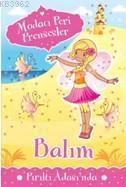 Modacı Peri Prensesler; Balım Pırıltı Adası'nda