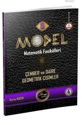Model Yayınları 10. Sınıf Matematik Fasikülleri Çember ve Daire - Geometrik Cisimler Model