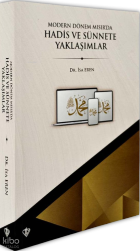 Modern Dönem Mısır'da Hadis ve Sünnete Yaklaşımlar