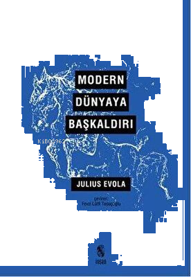 Modern Dünyaya Başkaldırı