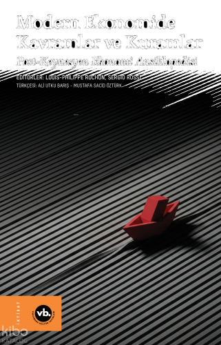 Modern Ekonomide Kavramlar ve Kuramlar (Ciltli);Post-Keynesyen Ekonomi Ansiklopedisi