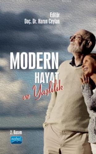 Modern Hayat ve Yaşlılık