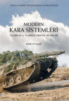 Modern Kara Sistemleri - Taaruz ve Taaruz Destek Silahları