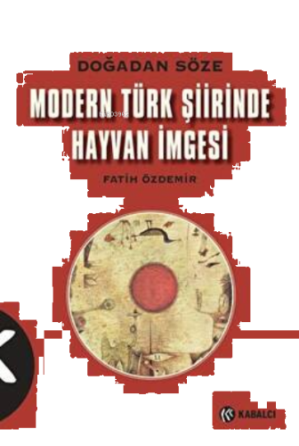 Modern Türk Şiirinde Hayvan İmgesi