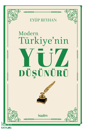 Modern Türkiye’nin Yüz Düşünürü – 1. Cilt