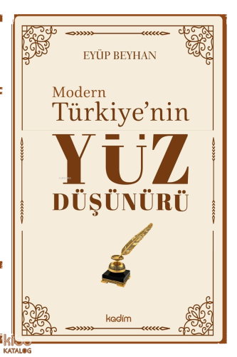 Modern Türkiye’nin Yüz Düşünürü – 3. Cilt