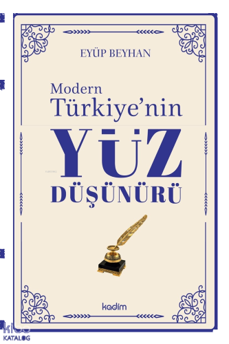 Modern Türkiye’nin Yüz Düşünürü – 4. Cilt