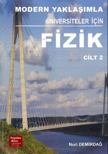 Modern Yaklaşımla Üniversiteler için Fizik 2