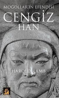 Moğolların Efendisi Cengiz Han