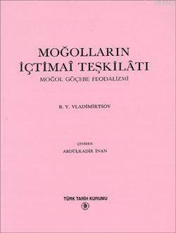 Moğolların İçtimai Teşkilatı; Moğol Göçebe Feodalizmi