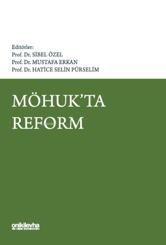 MÖHUK'ta Reform
