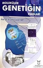 Moleküler Genetiğin Esasları