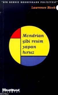 Mondrian Gibi Resim Yapan Hırsız
