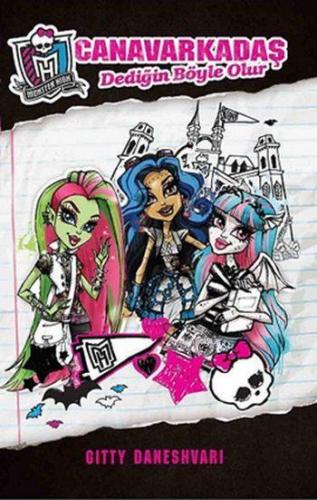 Monster High Canavarkadaş Dediğin Böyle Olur