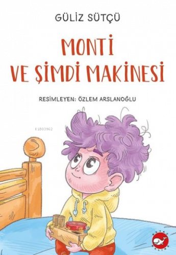 Monti ve Şimdi Makinesi