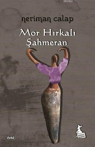 Mor Hırkalı Şahmeran