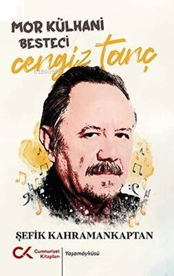 Mor Külhani Besteci Cengiz Tanç