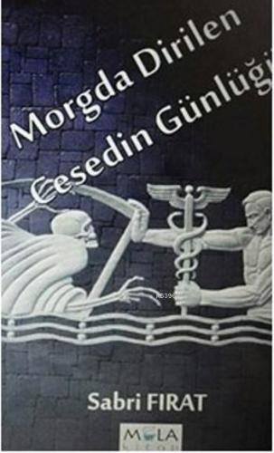 Morgda Dirilen Cesedin Günlüğü