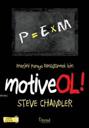 MotiveOL!; Enerjini Paraya Dönüştürmek için