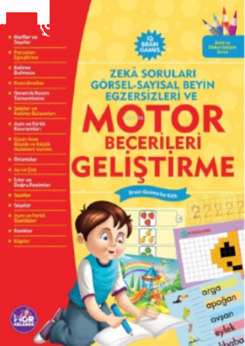Motor Becerileri Geliştirme;Görsel-Sayısal Beyin Egzersizleri