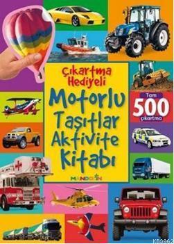 Motorlu Taşıtlar Aktivite Kitabı (Çıkartma Hediyeli)