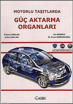 Motorlu Taşıtlarda Güç Aktarma Organları