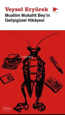 Muallim Mukallit Bey'in Gelişigüzel Hikayesi