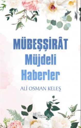 Mübeşşirât - Müjdeli Haberler