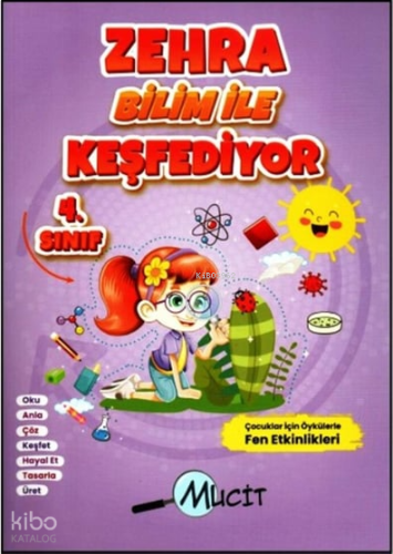 Mucit Yayınları 4.Sınıf Zehra Bilim ile Keşfediyor