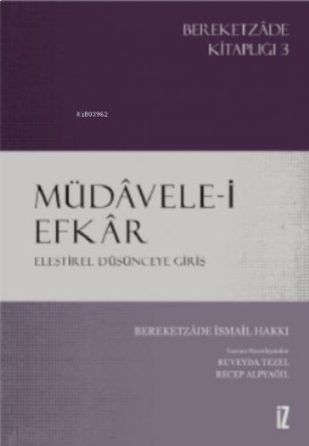 Müdâvele-i Efkâr;Eleştirel Düşünceye Giriş