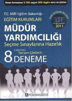 Müdür Yardımcılığı Tamamı Çözümlü 8 Deneme (2011)