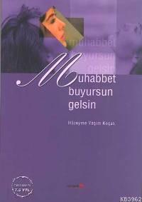 Muhabbet Buyursun Gelsin