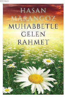 Muhabbetle Gelen Rahmet