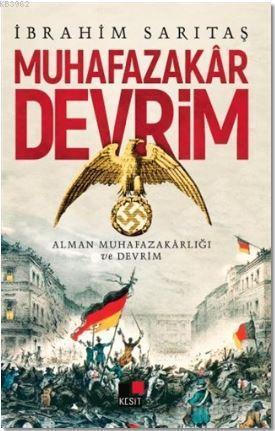 Muhafazakar Devrim; Alman Muhafazakarlığı ve Devrim